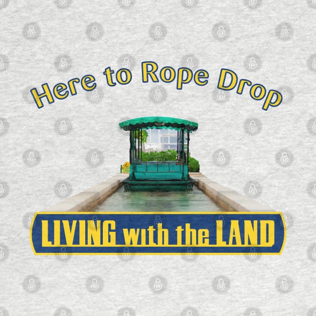 Rope Drop Living with the Land by Tomorrowland Arcade